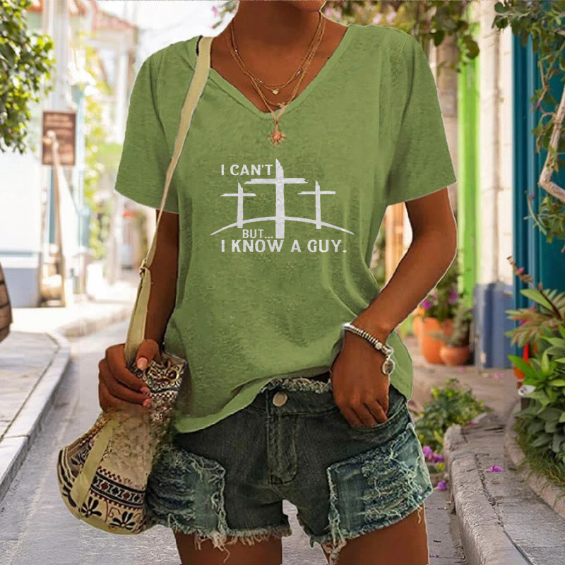 Christianartworkshop I Can't But I Know A Guy Print V-Neck T-shirt - image 6