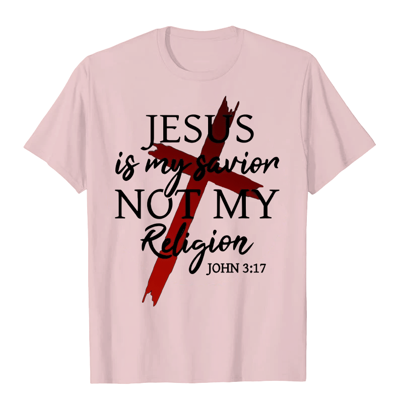 Christianartworkshop Jesus Is My Savior Not My Religion God Faith Cross Unisex T-shirt - Light Pink - 2XL - image 5