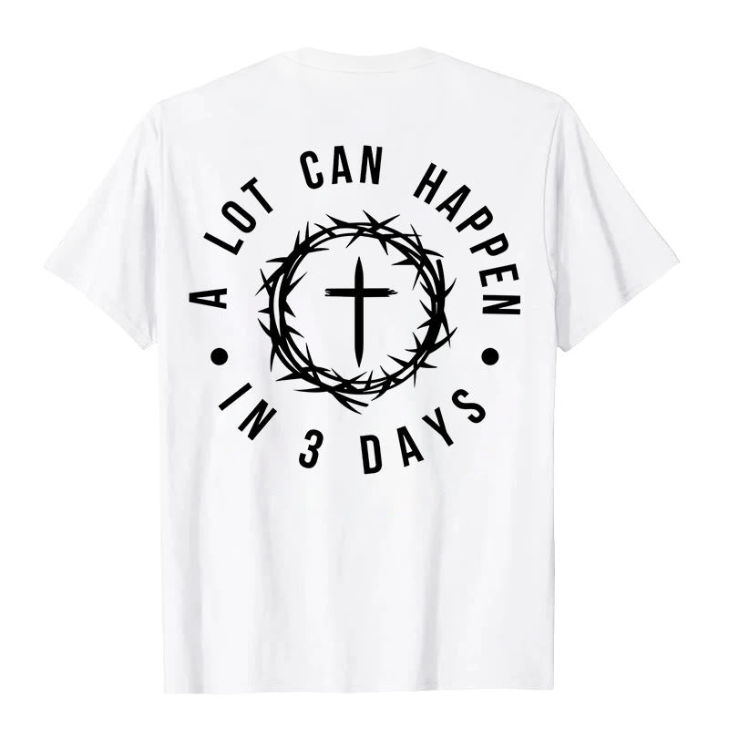 Christianartworkshop A Lot Can Happen In 3 Days Thorn Crown Cross Unisex T-shirt - image 7