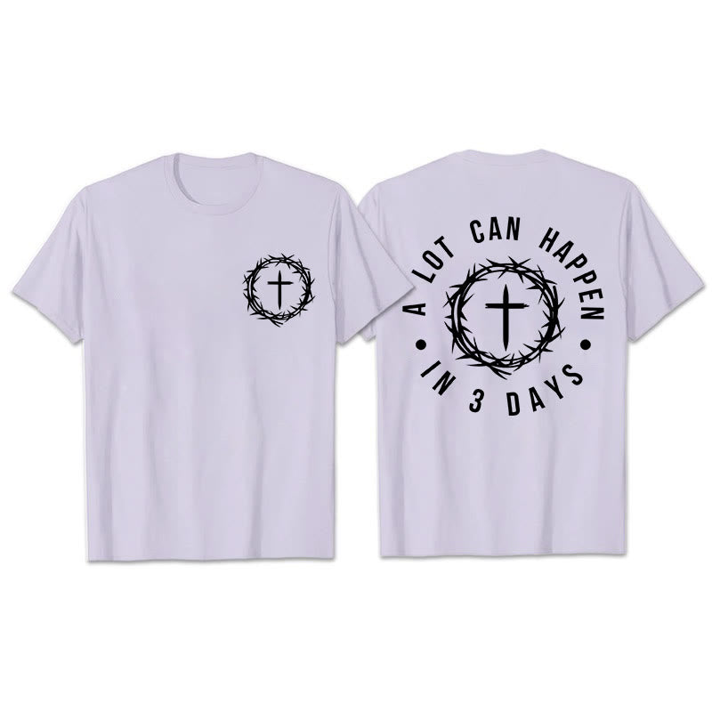 Christianartworkshop A Lot Can Happen In 3 Days Thorn Crown Cross Unisex T-shirt - Light Purple - 2XL - image 15