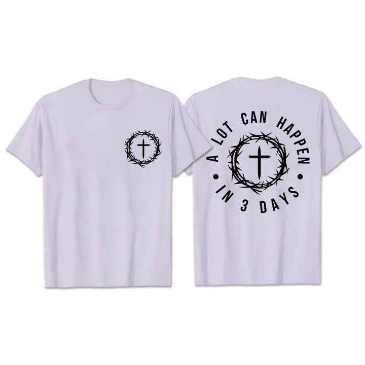 Christianartworkshop A Lot Can Happen In 3 Days Thorn Crown Cross Unisex T-shirt - Light Purple - 2XL - image 15