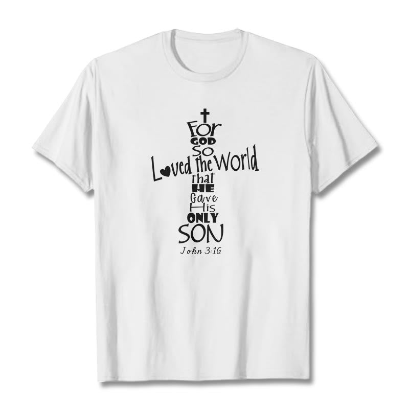 Christianartworkshop For God So Loved the World Christian Bible Verse Unisex T-shirt - White - 2XL - image 6