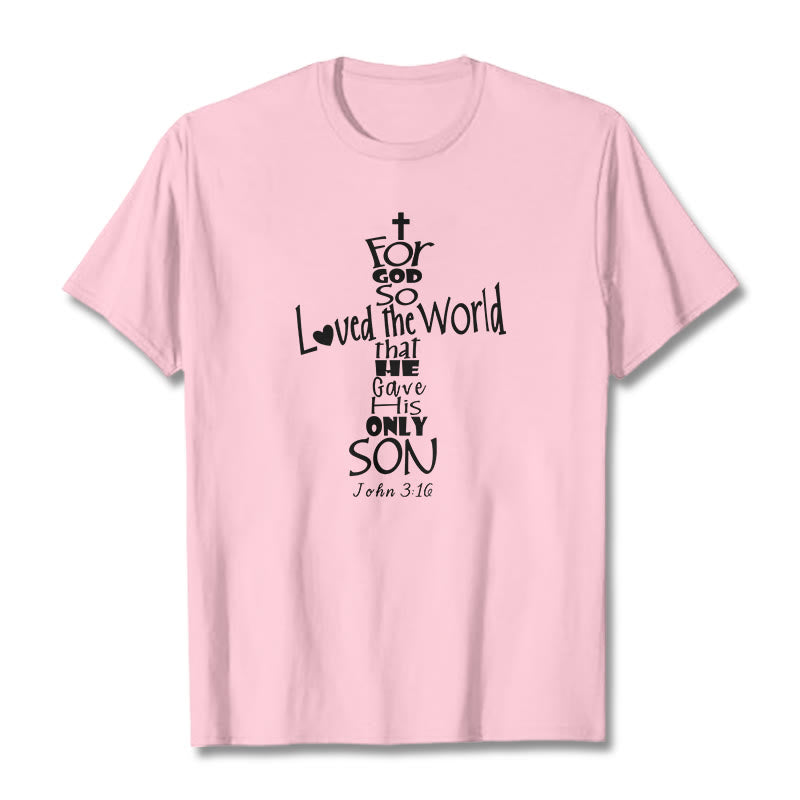 Christianartworkshop For God So Loved the World Christian Bible Verse Unisex T-shirt - Light Pink - 2XL - image 17