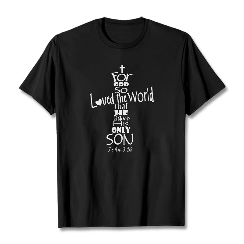 Christianartworkshop For God So Loved the World Christian Bible Verse Unisex T-shirt - Black - 2XL - image 1