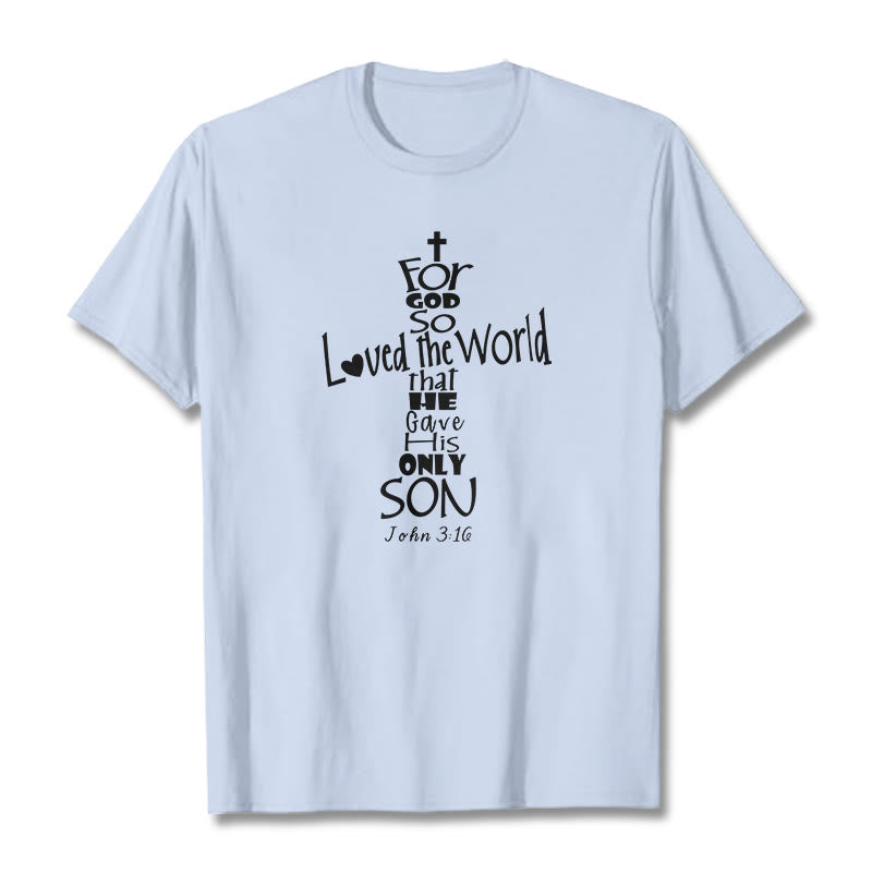 Christianartworkshop For God So Loved the World Christian Bible Verse Unisex T-shirt - Light Blue - 2XL - image 20