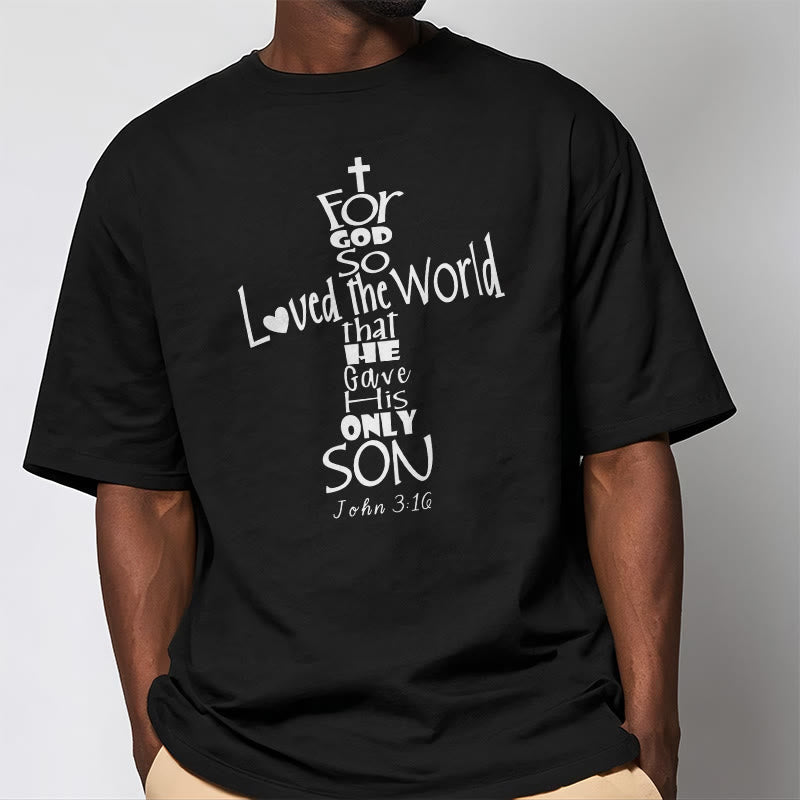 Christianartworkshop For God So Loved the World Christian Bible Verse Unisex T-shirt - image 2