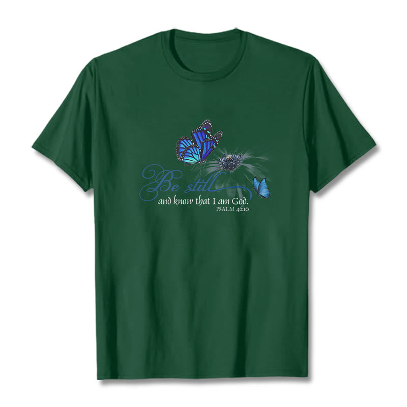 Christianartworkshop Be Still and Know God Bible Verse with Butterfly Unisex T-shirt - Dark Green - 2XL - image 9