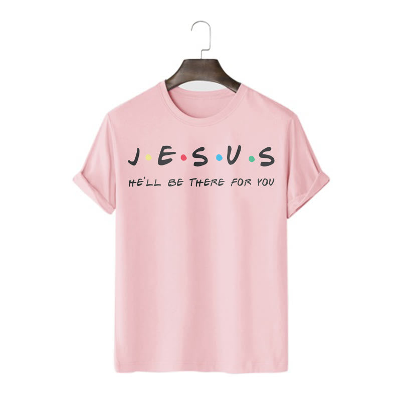 Christianartworkshop Modern Style Jesus He'll Be There For You Short Sleeve T-shirt - Pink - 2XL - image 12