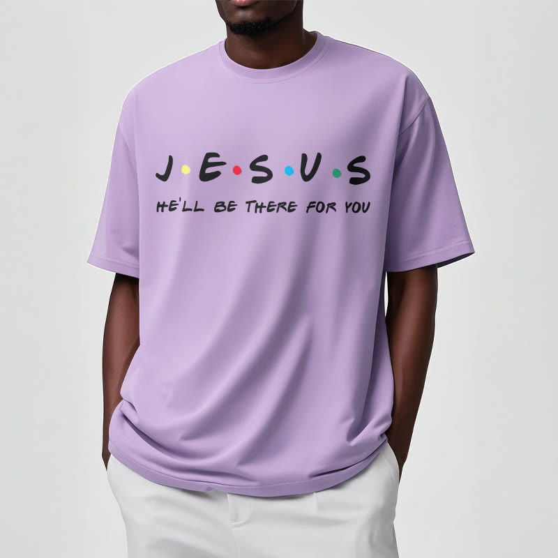 Christianartworkshop Modern Style Jesus He'll Be There For You Short Sleeve T-shirt - image 15
