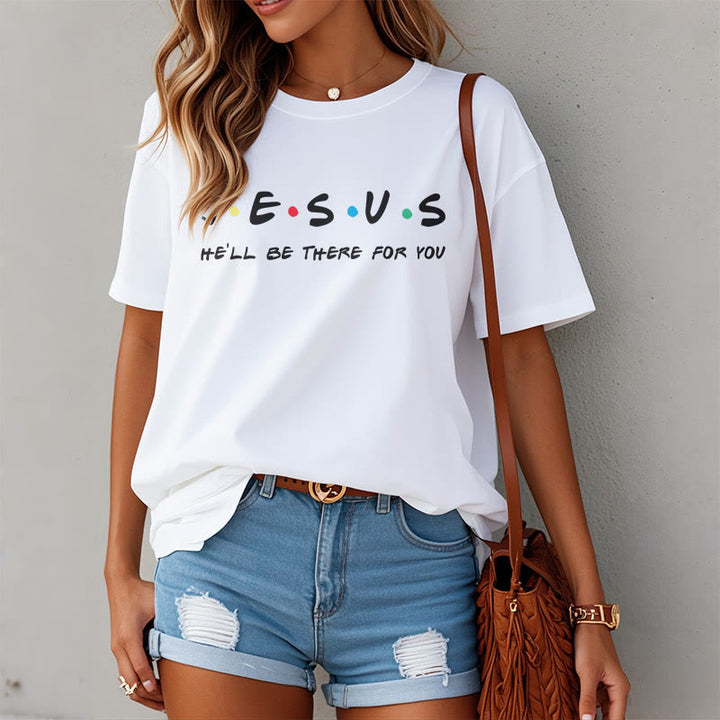 Christianartworkshop Modern Style Jesus He'll Be There For You Short Sleeve T-shirt - image 4