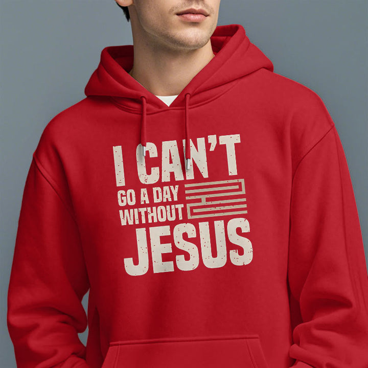 Christianartworkshop Classic Style I Can't Go A Day Without Jesus Fleece Lined Polyester Hoodie - image 38