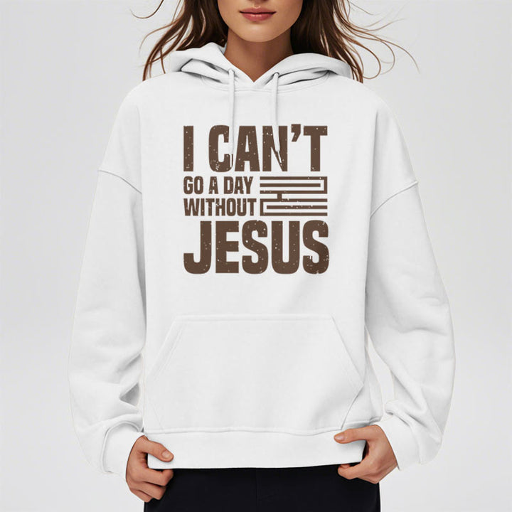 Christianartworkshop Classic Style I Can't Go A Day Without Jesus Fleece Lined Polyester Hoodie - image 2