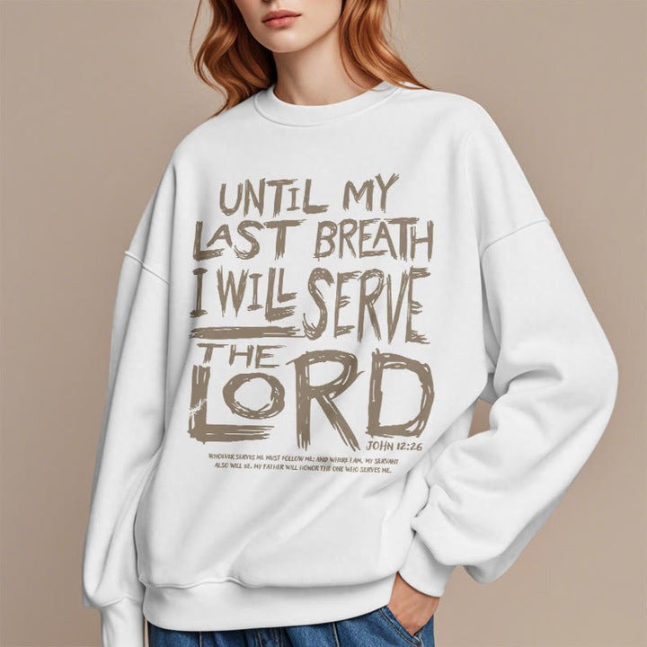 Christianartworkshop Quotation Style I Will Serve The Lord Fleece Lined Polyester Sweatshirt - image 1