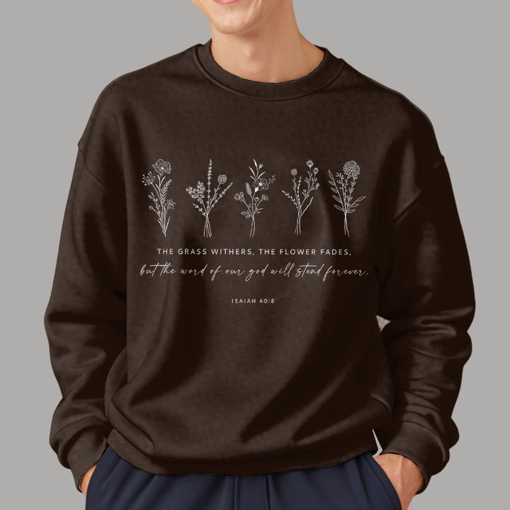 Christianartworkshop Quotation Style Isaiah 40:8 Floral Forever Fleece Lined Polyester Sweatshirt - image 18