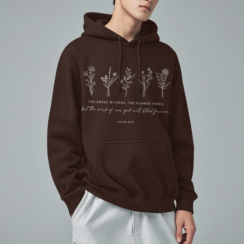 Christianartworkshop Quotation Style Isaiah 40:8 Floral Forever Fleece Lined Polyester Hoodie - image 1