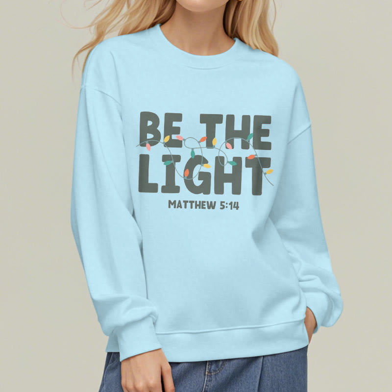 Christianartworkshop Quotation Style Be The Light Fleece Lined Polyester Sweatshirt - image 15