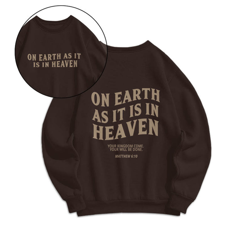 Christianartworkshop Quotation Style On Earth As It Is In Heaven Fleece Lined Polyester Sweatshirt - Brown - 2XL - image 0
