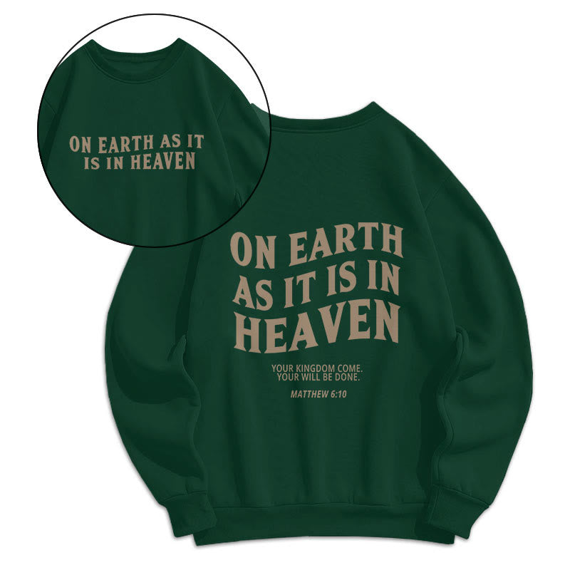 Christianartworkshop Quotation Style On Earth As It Is In Heaven Fleece Lined Polyester Sweatshirt - image 9