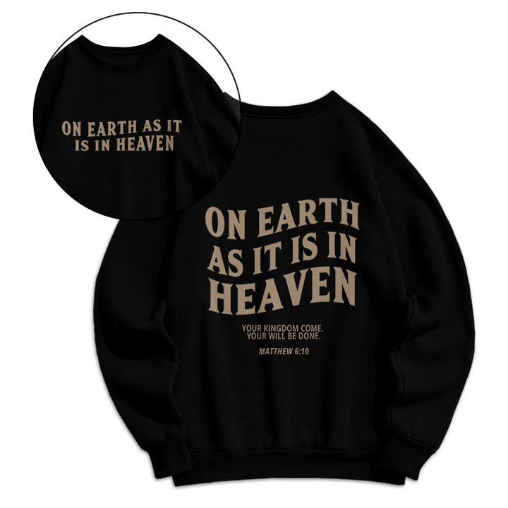 Christianartworkshop Quotation Style On Earth As It Is In Heaven Fleece Lined Polyester Sweatshirt - Black - 2XL - image 7