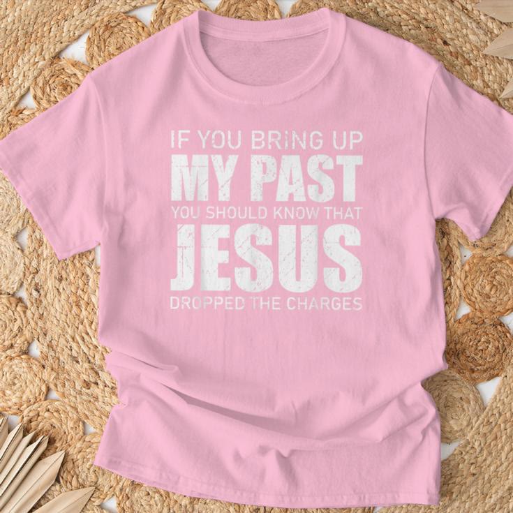 Christianartworkshop If You Bring Up My Past You Should Know Jesus Dropped Charge T-shirt - image 12