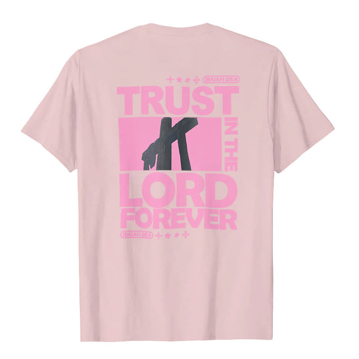 Christianartworkshop Trust In The Lord Forever T-Shirt - image 13