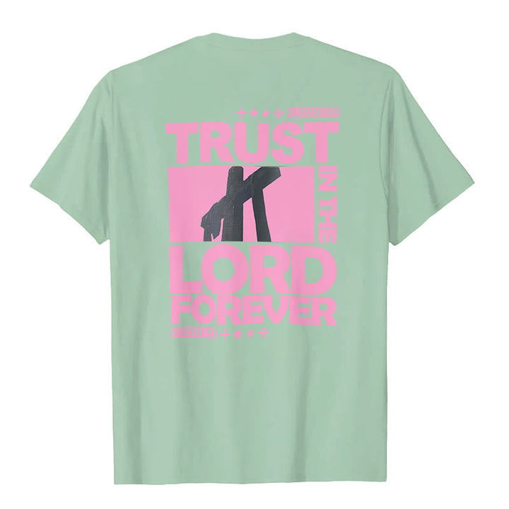 Christianartworkshop Trust In The Lord Forever T-Shirt - image 17
