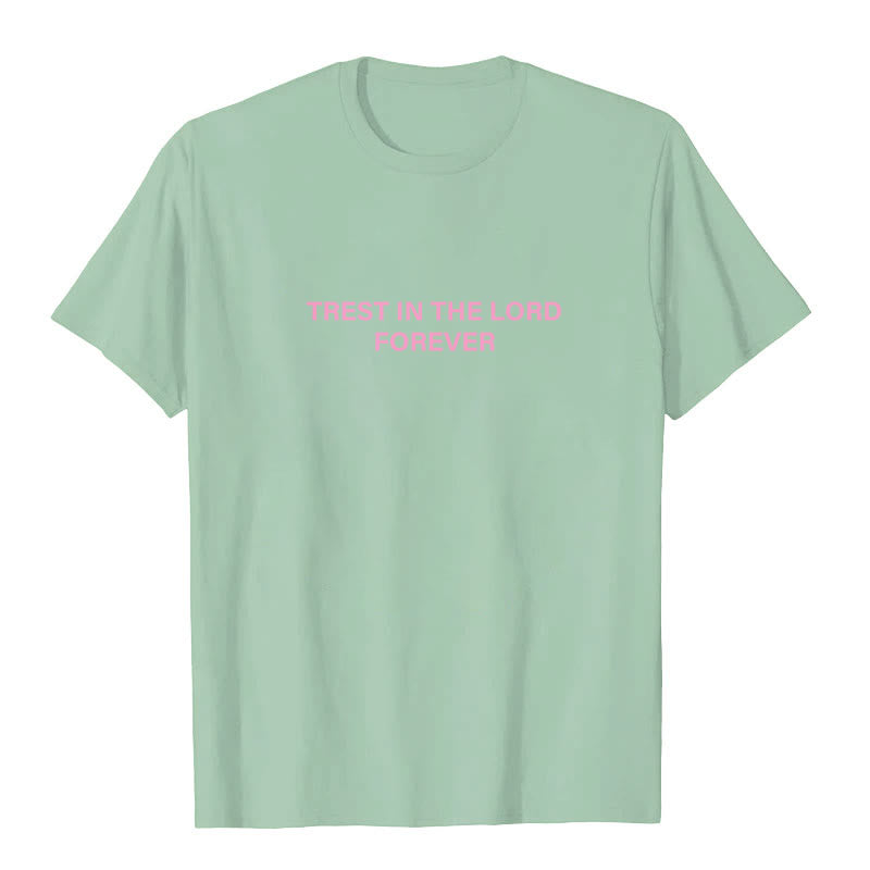 Christianartworkshop Trust In The Lord Forever T-Shirt - image 17