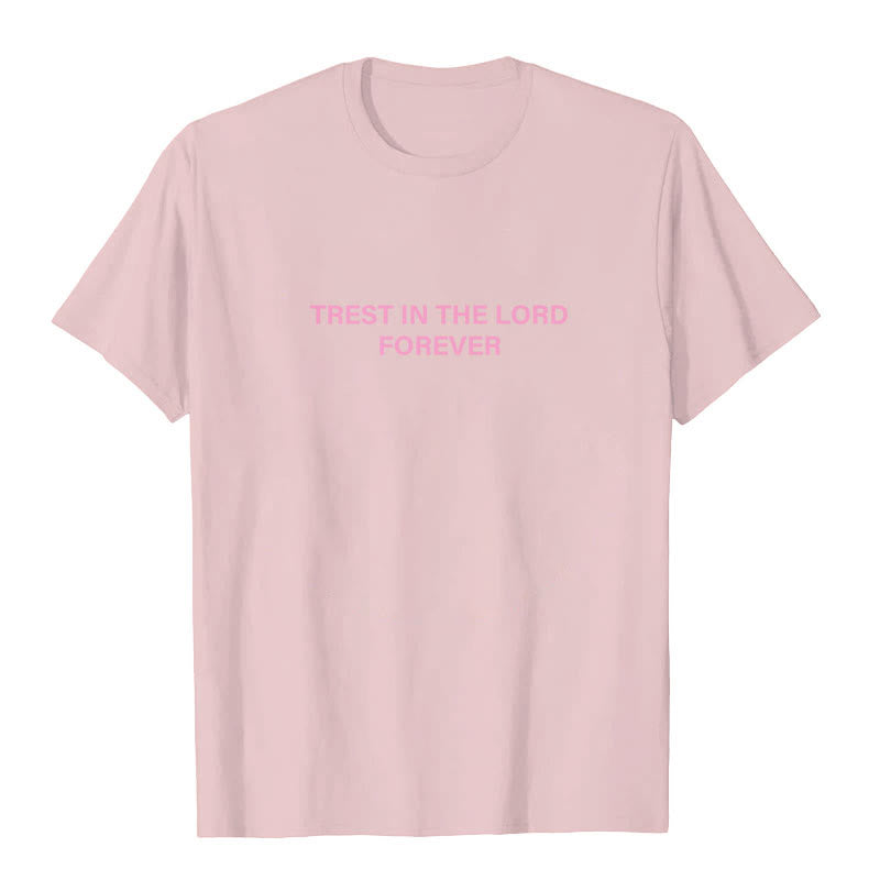 Christianartworkshop Trust In The Lord Forever T-Shirt - image 15