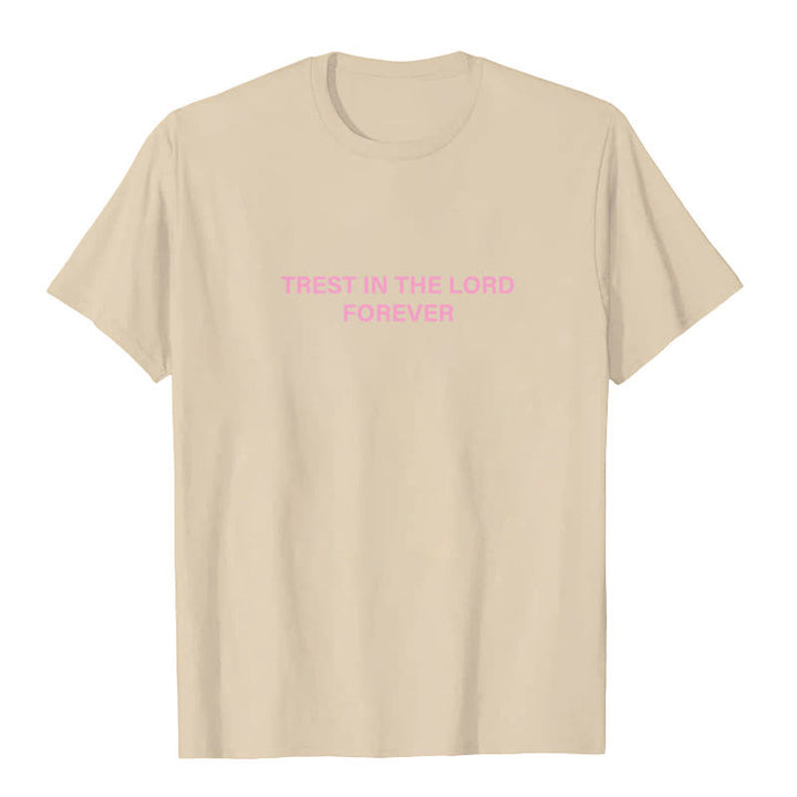 Christianartworkshop Trust In The Lord Forever T-Shirt - image 9