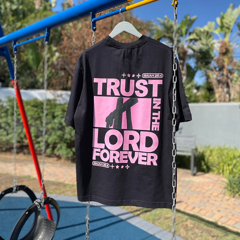 Christianartworkshop Trust In The Lord Forever T-Shirt - image 3