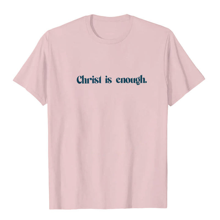 Christianartworkshop Christ Is Enough T-Shirt - image 9
