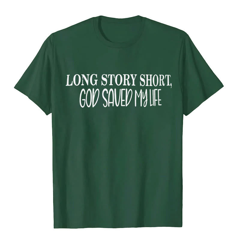 Christianartworkshop "LONG STORY SHORT, GOD SAVED MY LIFE" T-shirt - Dark Green - 2XL - image 6