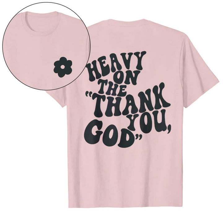 Christianartworkshop "HEAVY ON THE 'THANK YOU, GOD'" T-shirt - Pink - 2XL - image 12