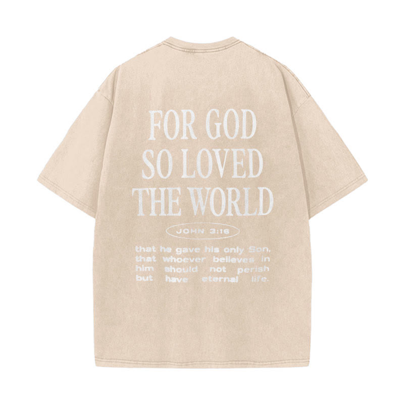 Christianartworkshop "For God So Loved the World" Unisex Washed T-Shirt - Apricot - 5XL - image 12