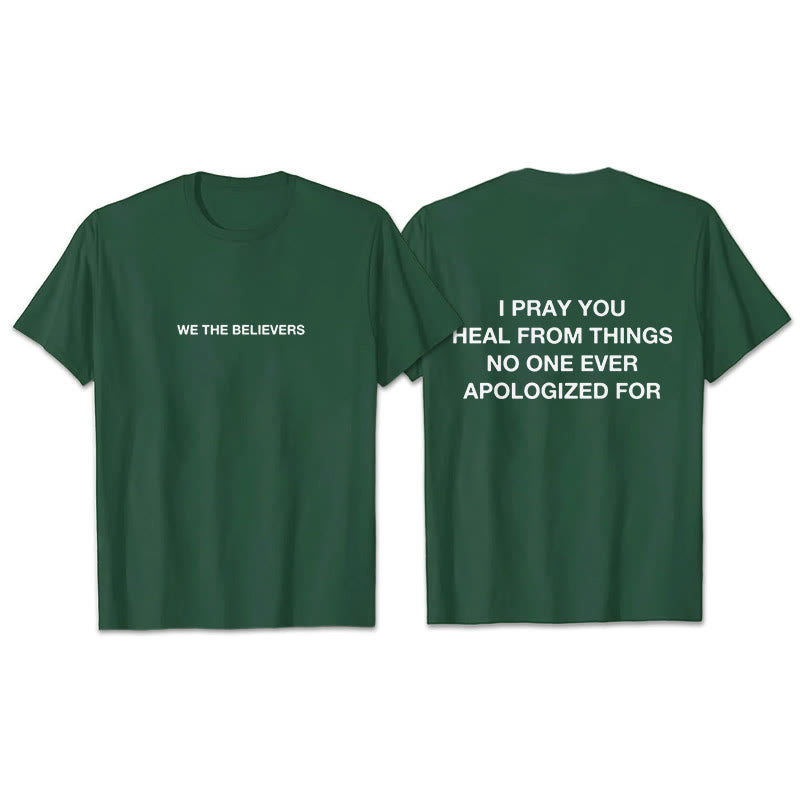 Christianartworkshop I Pray You Heal From Things No One Ever Apologized For T-Shirt - Dark Green - 2XL - image 7