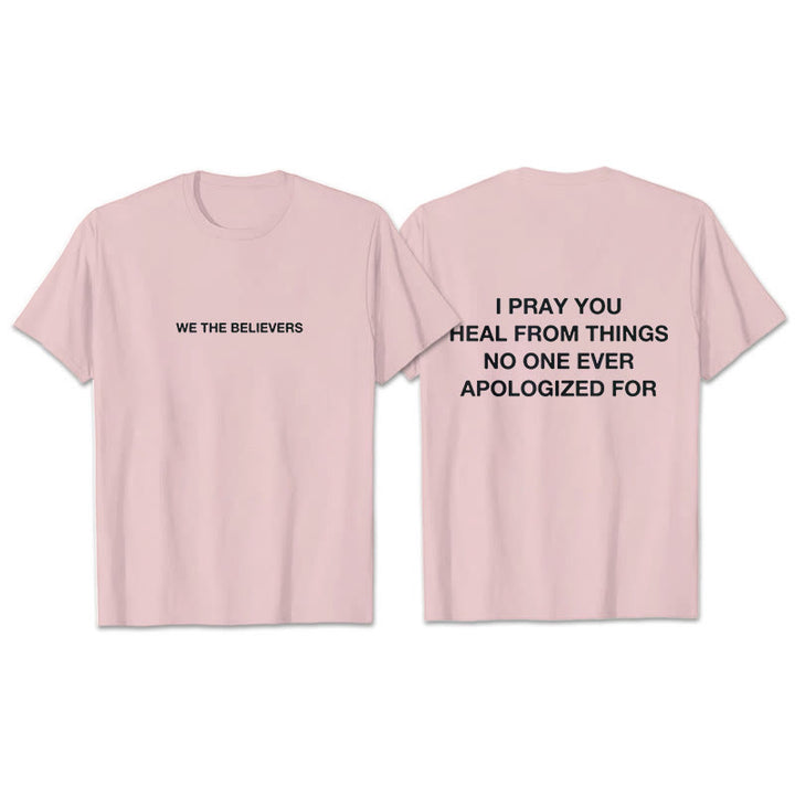 Christianartworkshop I Pray You Heal From Things No One Ever Apologized For T-Shirt - Pink - 2XL - image 15