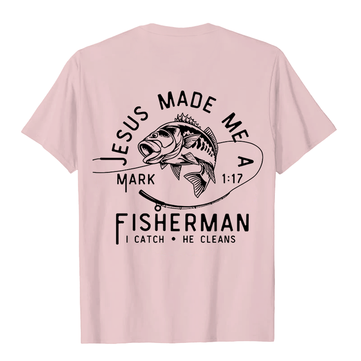 Christianartworkshop Jesus Made Me A Fisherman Mark 1:17 Unisex T-shirt - image 16