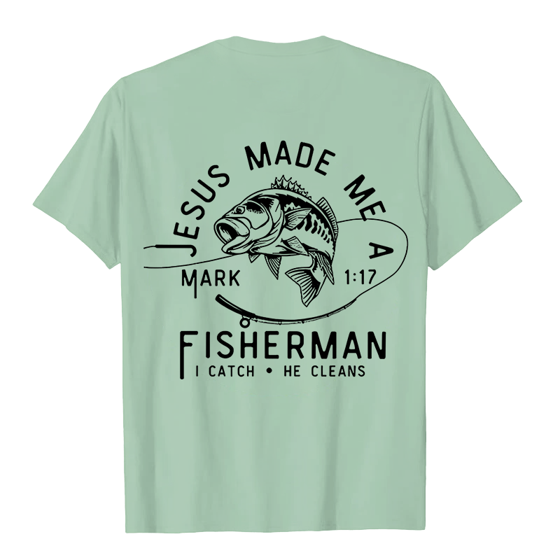 Christianartworkshop Jesus Made Me A Fisherman Mark 1:17 Unisex T-shirt - image 18
