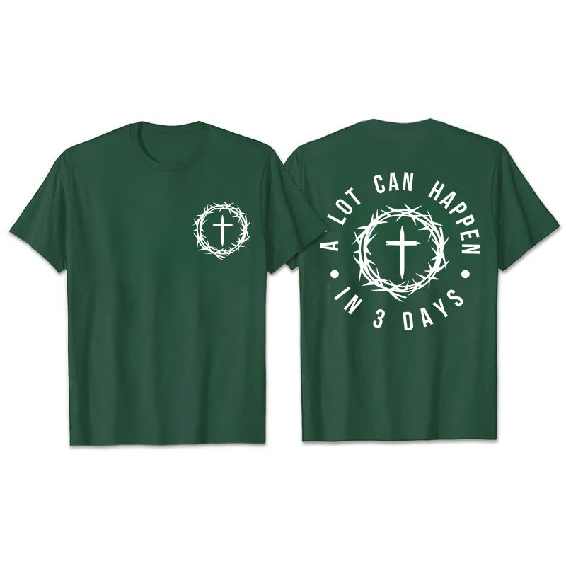 Christianartworkshop A Lot Can Happen In 3 Days Thorn Crown Cross Unisex T-shirt - Dark Green - 2XL - image 2
