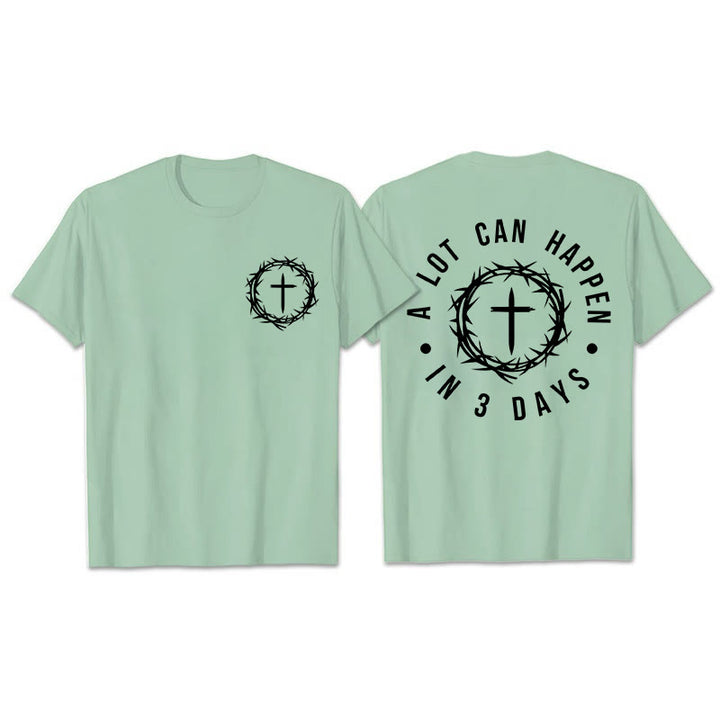 Christianartworkshop A Lot Can Happen In 3 Days Thorn Crown Cross Unisex T-shirt - Light Green - 2XL - image 20