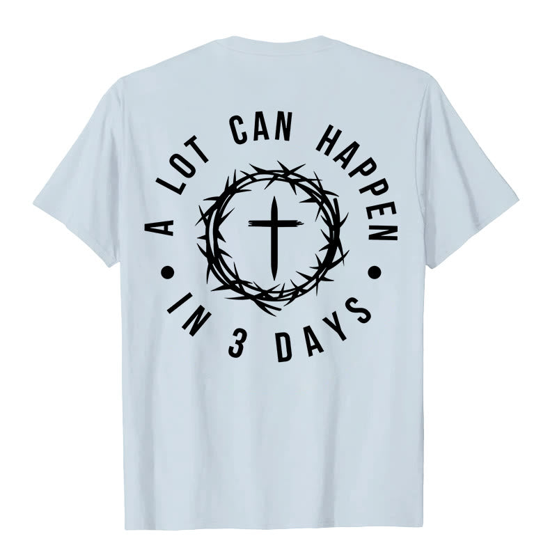 Christianartworkshop A Lot Can Happen In 3 Days Thorn Crown Cross Unisex T-shirt - image 16