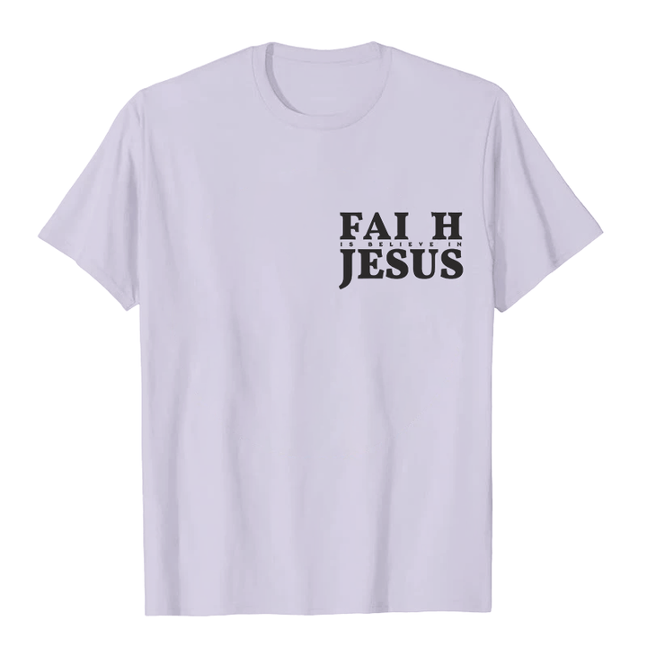 Christianartworkshop Faith Is Believe In Jesus with Matthew 6:6 Unisex T-shirt