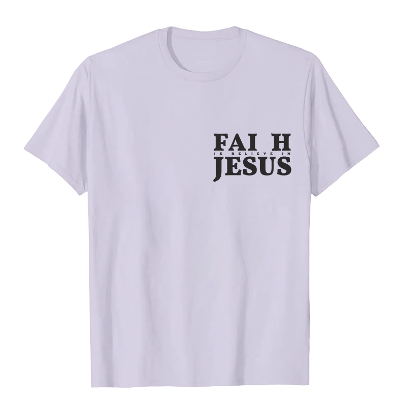 Christianartworkshop Faith Is Believe In Jesus with Matthew 6:6 Unisex T-shirt - image 14