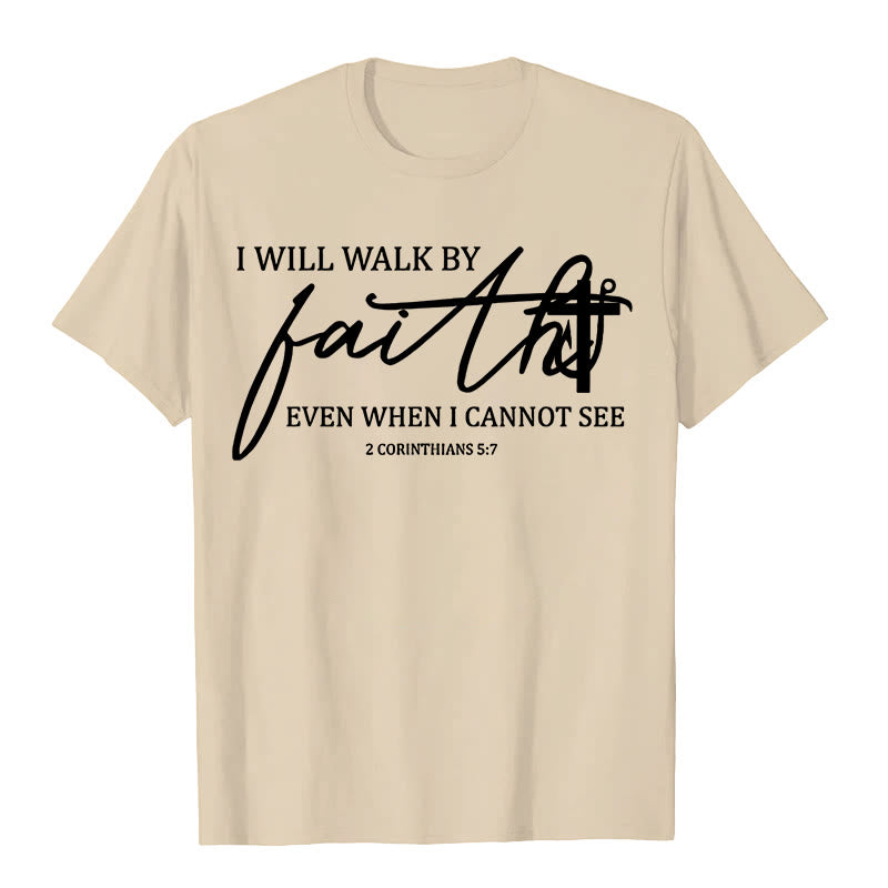 Christianartworkshop I Will Walk By Faith Bible Quote Unisex T-shirt - Beige - 2XL - image 4