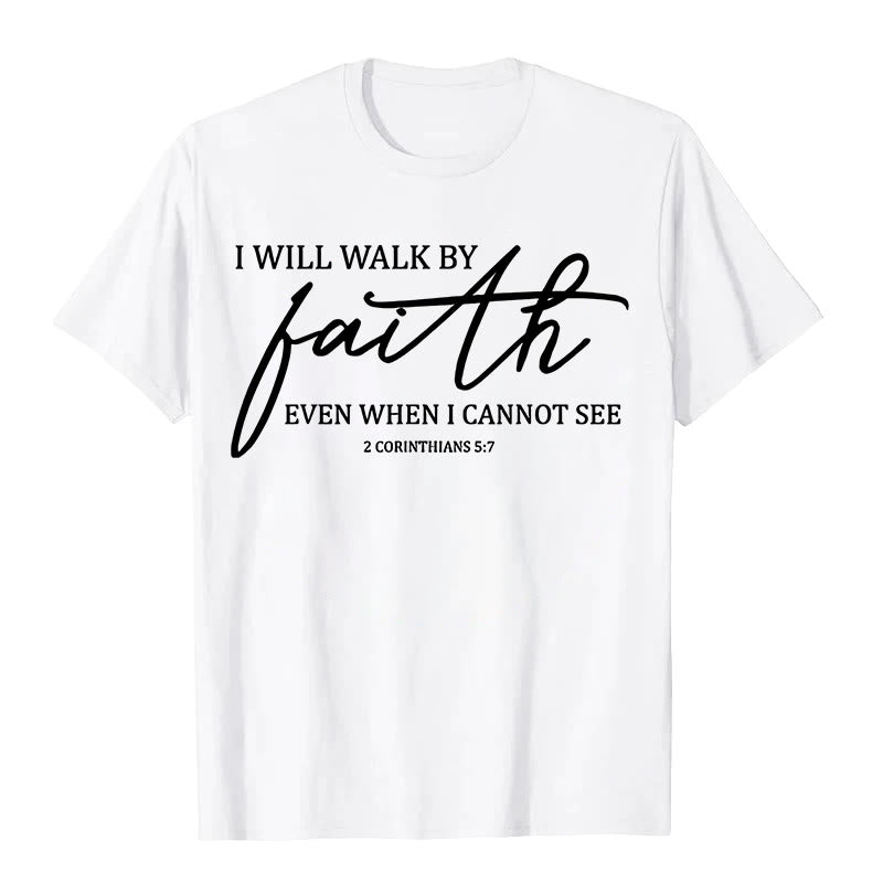 Christianartworkshop I Will Walk By Faith Bible Quote Unisex T-shirt - White - 2XL - image 3