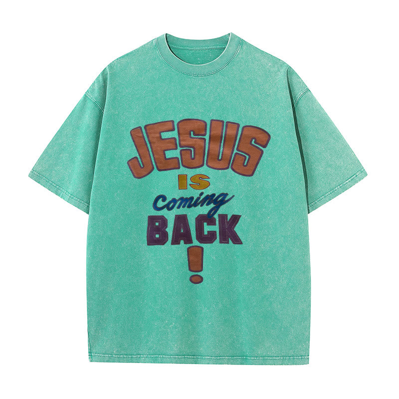 Christianartworkshop Jesus Is Coming Back Unisex Washed T-shirt - Green - 5XL - image 4