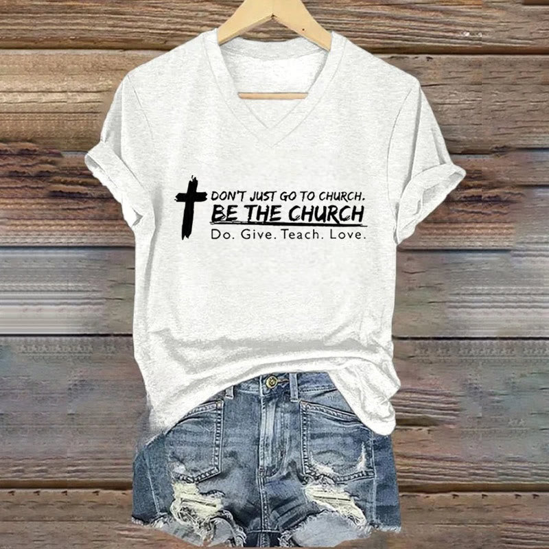 Christianartworkshop Women's Don't Just Go To Church Be The Church Casual V-Neck T-shirt - White - 4XL - image 0