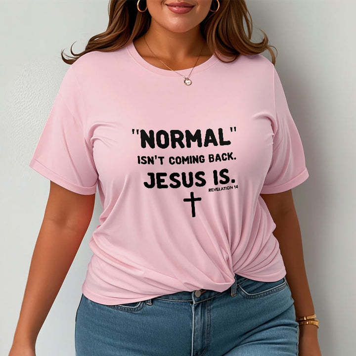 Christianartworkshop Normal Isn't Coming Back Jesus Is Bold Faith Statement Unisex T-shirt - image 17