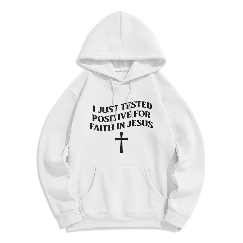 Christianartworkshop I Just Tested Positive For Faith In Jesus Cross Fleece Lined Polyester Hoodie - White - 2XL - image 2