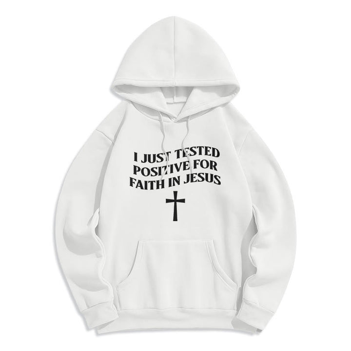 Christianartworkshop I Just Tested Positive For Faith In Jesus Cross Fleece Lined Polyester Hoodie - White - 2XL - image 1